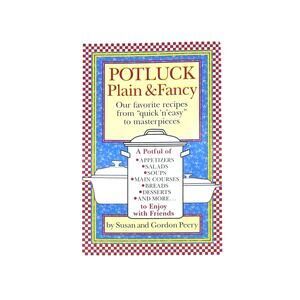 Potluck Plain & Fancy: Our Favorite Recipes from book